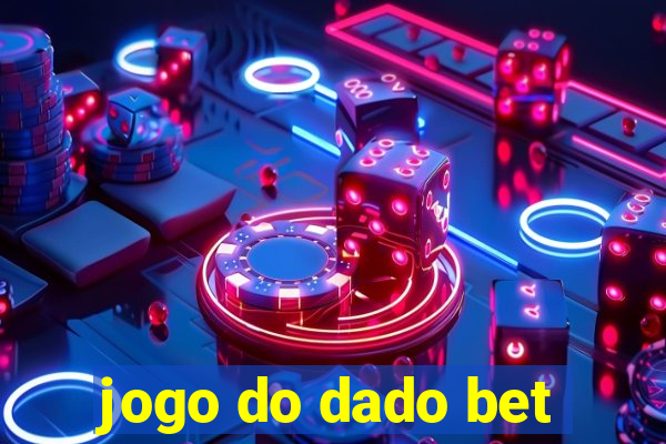 jogo do dado bet